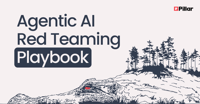 Agentic AI Red Teaming Playbook